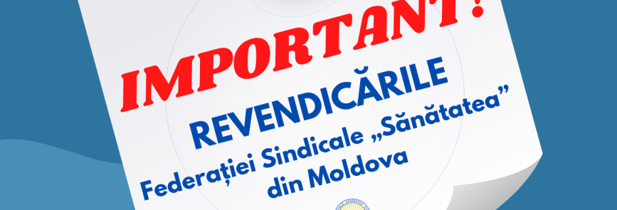 Federația Sindicală „Sănătatea” solicită autorităților soluționarea revendicărilor angajaților din sistemul de sănătate